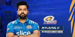 KKR vs MI Playing XI: कोलकाता नाइट राइडर्स का सामना मुंबई इंडियंस से, जानें दोनों टीम की संभावित प्लेइंग 11?